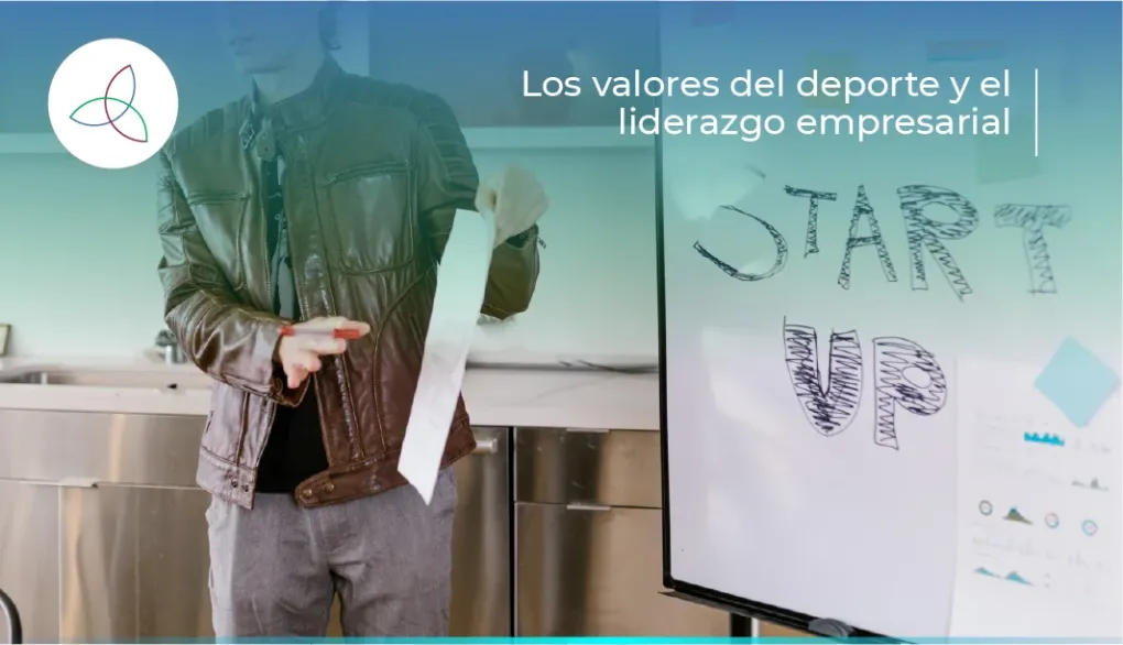 Los valores del deporte y el liderazgo empresarial
