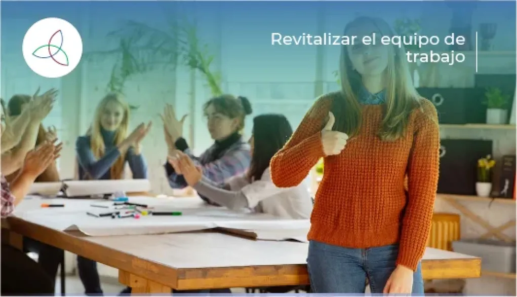 Revitalizar el equipo de trabajo