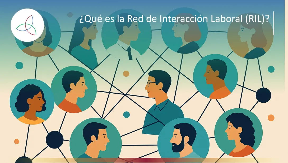 La Red de Interacción Laboral (RIL): Clave para la sinergia organizacional